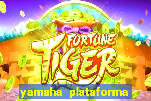 yamaha plataforma de jogos